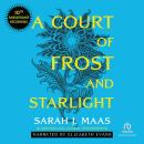 A Court of Frost and Starlight (10th Anniversary Recording) Audiobook