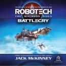 Robotech - The Macross Saga: Battlecry, Vol 1–3 Audiobook