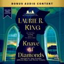Knave of Diamonds: A novel of suspense featuring Mary Russell and Sherlock Holmes Audiobook