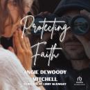 Protecting Faith Audiobook