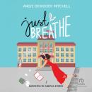 Just Breathe Audiobook