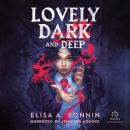 Lovely Dark and Deep Audiobook