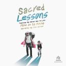 Sacred Lessons: Teaching My Father How to Love Audiobook