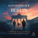 Goodnight from Berlin Audiobook