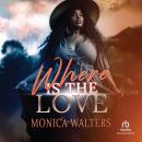 Where is the Love Audiobook