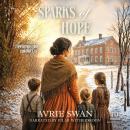 Sparks of Hope Audiobook