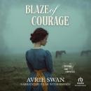 Blaze of Courage Audiobook