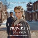 The Convict's Courtship Audiobook