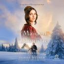 The Maiden and the Mountie Audiobook