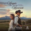 Maggie and the Maverick Audiobook