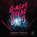 Gingerbread Bones Audiobook