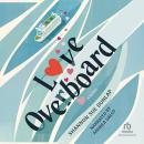 Love Overboard Audiobook