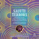 Sauúti Terrors: Short Stories from the Unique Universe Created by Contemporary African Writers Audiobook