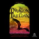 The Dragon of Trelian Audiobook