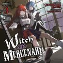 Witch and Mercenary (Light Novel) Vol. 3 Audiobook