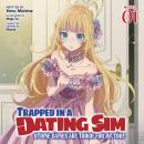 Trapped in a Dating Sim: Otome Games Are Tough For Us, Too! (Light Novel) Vol. 1 Audiobook