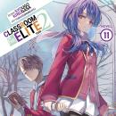Classroom of the Elite: Year 2 (Light Novel) Vol. 11 Audiobook