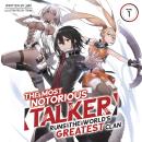 The Most Notorious 'Talker' Runs the World's Greatest Clan (Light Novel) Vol. 1 Audiobook