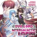 I'm the Evil Lord of an Intergalactic Empire! (Light Novel) Vol. 5 Audiobook