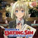 Trapped in a Dating Sim: Otome Games Are Tough For Us, Too! (Light Novel) Vol. 3 Audiobook