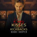 Kings, Kisses, and Kickbacks Audiobook