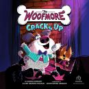 The Woofmore Cracks Up Audiobook
