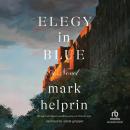 Elegy in Blue: A Novel Audiobook