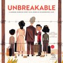 Unbreakable: A Japanese American Family in an American Incarceration Camp Audiobook