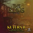 The Slums: Episode Three Audiobook