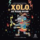 Cover of Xolo: Un perro divino