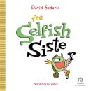 The Selfish Sister Audiobook