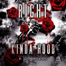Right Kinda Hood Audiobook