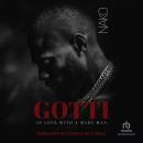 GOTTI: In Love With A Made Man Audiobook
