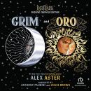 Grim and Oro: Dueling Crowns Edition: A Lightlark Saga Deluxe Companion Book Audiobook