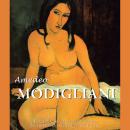 [French] - Amedeo Modigliani: Beauté bohème et génie tragique Audiobook