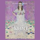 Gustav Klimt: Gold, Eroticism, and the Eternal Feminine Audiobook