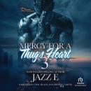 Mercy for a Thug's Heart 3 Audiobook
