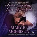 When Somebody Loves You Back Audiobook