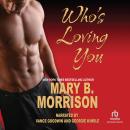 Who's Loving You Audiobook