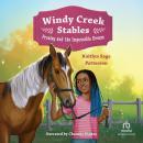 Windy Creek Stables: Presley and the Impossible Dream Audiobook