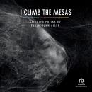I Climb the Mesas: Selected Poems of Paula Gunn Allen Audiobook