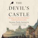 The Devil's Castle: Nazi Eugenics, Euthanasia, and How Psychiatry's Troubled History Reverberates To Audiobook
