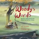 Woody's Words: Woodrow Wilson Rawls and Where the Red Fern Grows Audiobook