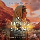 On Living Stone: Salome's Story Audiobook