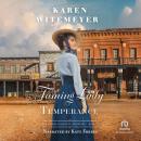 Taming Lady Temperance: A Christian Opposites Attract Frontier Western Historical Romance with Cowboys Audiobook