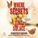 Where Secrets Find Solace Audiobook