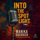 Into the Spotlight Audiobook