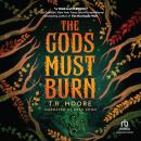 The Gods Must Burn Audiobook