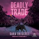 Deadly Trade Audiobook