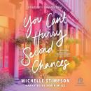 You Can't Hurry Second Chances: A Novel Audiobook